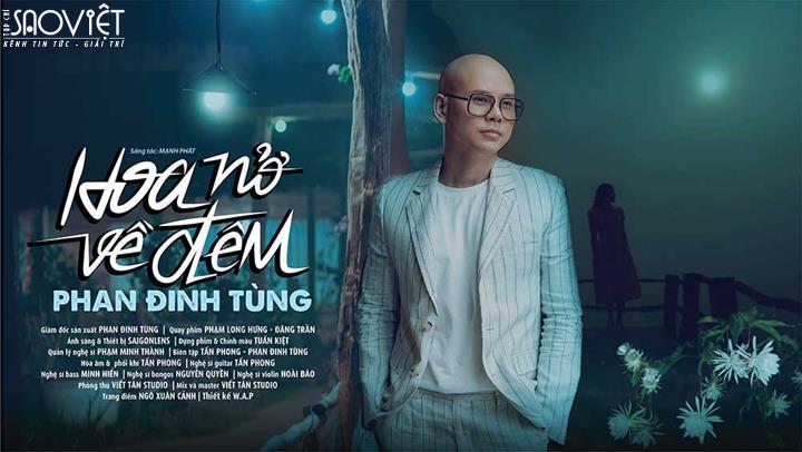 Phan Đinh Tùng khiến khán giả bất ngờ khi ‘khoác áo mới’ cho ca khúc Hoa nở về đêm
