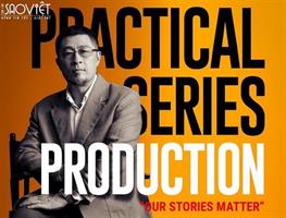 Chương trình “Practical Series Production” công bố top 30 câu chuyện độc đáo đến từ các nhà làm phim trẻ