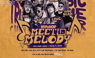 Sol7, Yuno BigBoi, Nguyễn Trọng Tài sẽ góp mặt trong sự kiện rap đình đám Meet In Melody