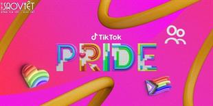 TikTok tôn vinh cộng đồng LGBTQIA+ nhân Tháng tự hào 2022