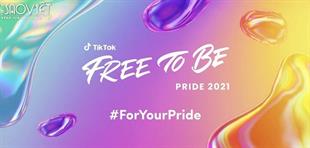 TikTok triển khai #ForYourPride, chiến dịch ủng hộ cộng đồng LGBTQ+ nhân Tháng Tự Hào 2021 (Pride Month)