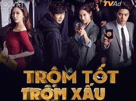 Trộm tốt, trộm xấu': Một trong những bộ phim ăn khách nhất truyền hình Hàn Quốc lên sóng VTV