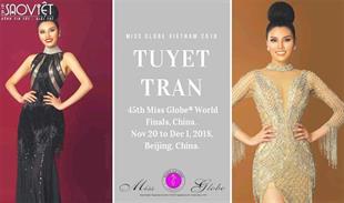 Tuyết Trần – học trò của Kỳ Duyên đại diện Việt Nam tham dự cuộc thi Miss Globe 2018 tại Trung Quốc