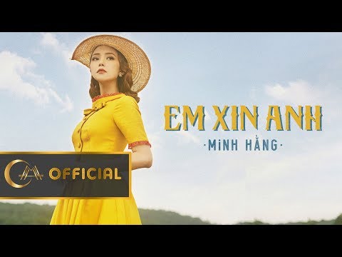 EM XIN ANH - MINH HẰNG